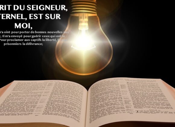 L&rsquo;ESPRIT DU SEIGNEUR EST SUR MOI…