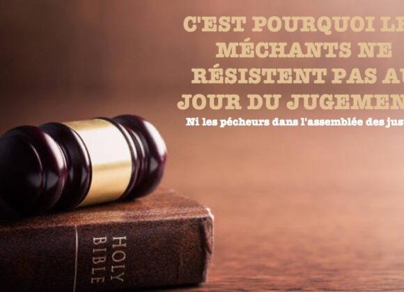 LE MÉCHANT NE RÉSISTE PAS AU JOUR DU JUGEMENT LE MÉCHANT NE RÉSISTE PAS AU JOUR DU JUGEMENT